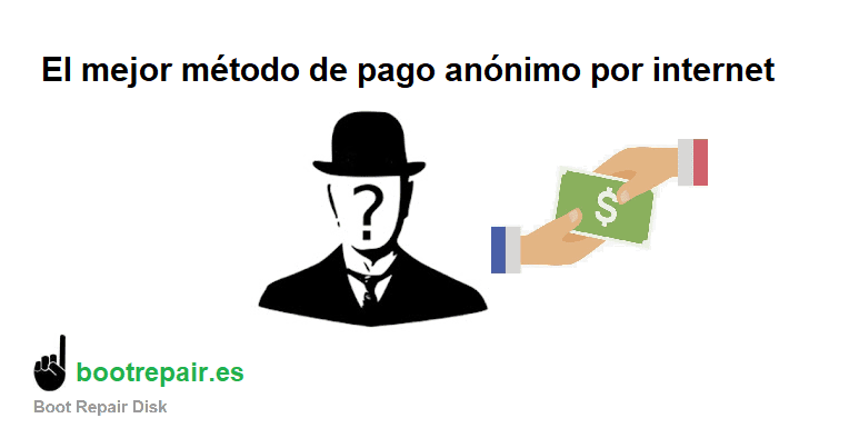 El mejor m todo de pago an nimo por internet